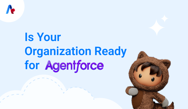 Is Your Organization Ready For Agentforce