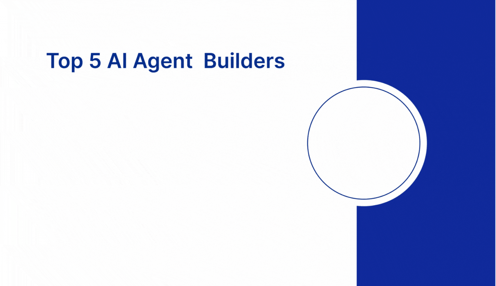 Top 5 AI Agent Builders
